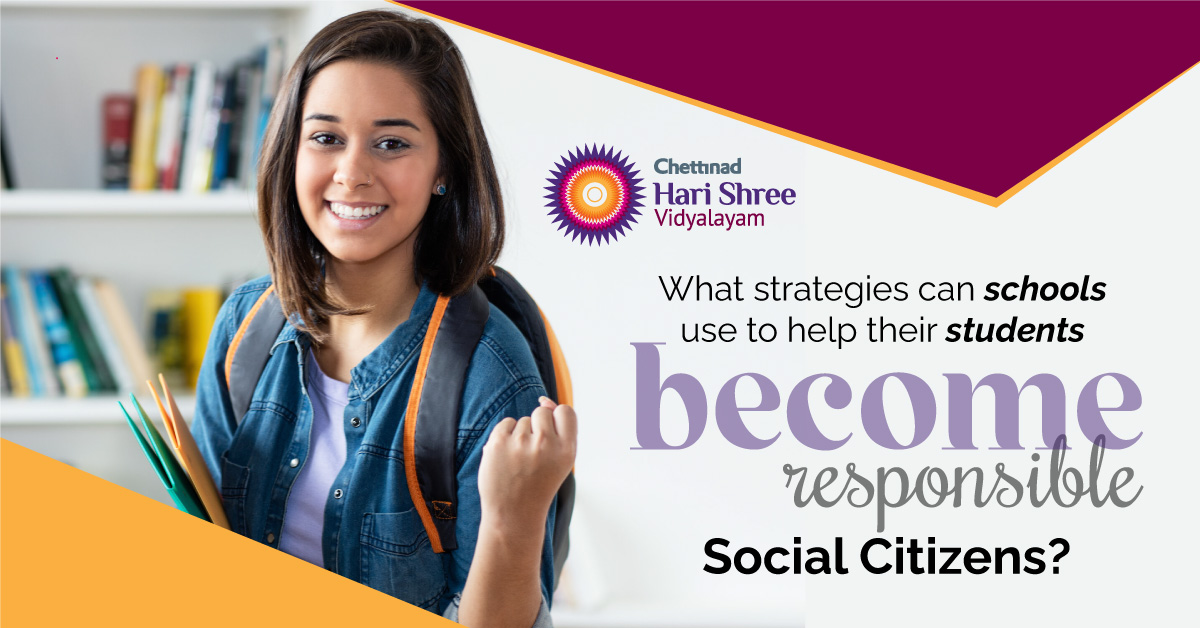 What Strategies Can Schools Use To Help Their Students Become Responsible Social Citizens?